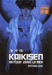 Kaikisen - Retour vers la Mer (manga) volume / tome 1