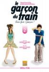 Le Garçon du Train - Sois fort, Garçon ! (manga) volume / tome 2