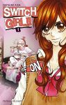 Switch Girl !! (manga) volume / tome 1