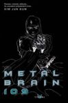 Metal Brain (manhwa) volume / tome 3